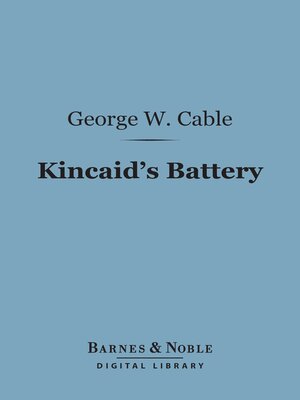 cover image of Kincaid's Battery (Barnes & Noble Digital Library)